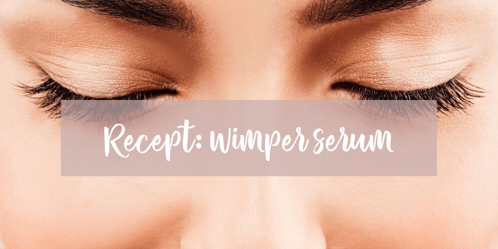 recept wimper serum, blooming blends, recept essentiële oliën, gezonde wimpers, verzorging wimpers