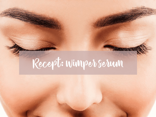 recept wimper serum, blooming blends, recept essentiële oliën, gezonde wimpers, verzorging wimpers