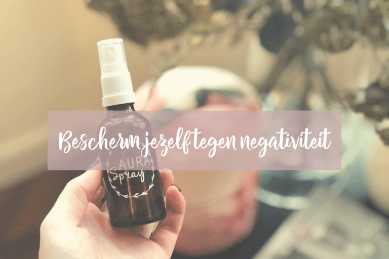 Aura, bescherm jezelf tegen negativiteit, aura reinigen, aura spray