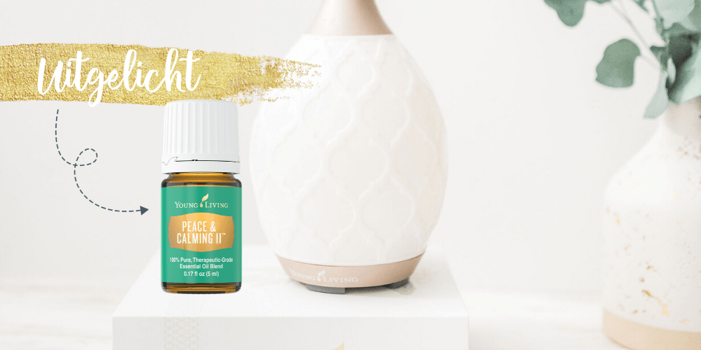 Peace & Calming, Peace & Calming II, essentiële olie uitgelicht, young living, blooming blends, olie voor kinderen. overprikkeld, overactief Peace & Calming, Peace & Calming II, essentiële olie uitgelicht, young living, blooming blends, olie voor kinderen. overprikkeld, overactief