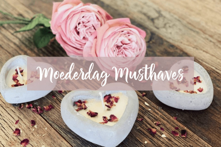 Moederdag Musthaves